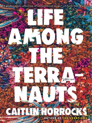 cover image of Life Among the Terranauts
